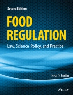 Food Regulation: Law, Science, Policy, and Practice - ISBN 9781118964477