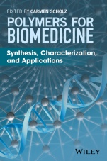 Polymers for Biomedicine: Synthesis, Characterization, and Applications - ISBN 9781118966570