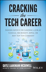 Cracking the Tech Career: Insider Advice on Landing a Job at Google, Microsoft, Apple, or any Top Tech Company - ISBN 9781118968086