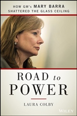 Road to Power: How GMs Mary Barra Shattered the Glass Ceiling - ISBN 9781118972632