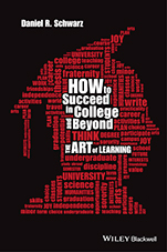 How to Succeed in College and Beyond: The Art of Learning - ISBN 9781118974841