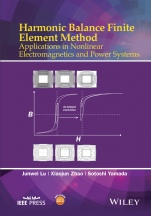 Harmonic Balance Finite Element Method: Applications in Nonlinear Electromagnetics and Power Systems - ISBN 9781118975763