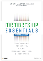 Membership Essentials: Recruitment, Retention, Roles, Responsibilities, and Resources - ISBN 9781118976241