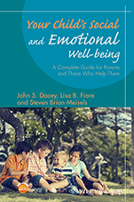 Your Childs Social and Emotional Well–Being: A Complete Guide for Parents and Those Who Help Them - ISBN 9781118977064