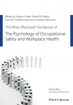 The Wiley Blackwell Handbook of the Psychology of Occupational Safety and Workplace Health - ISBN 9781118978986