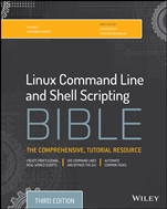 Linux Command Line and Shell Scripting Bible - ISBN 9781118983843