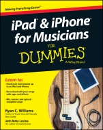 iPad and iPhone For Musicians For Dummies - ISBN 9781118991169
