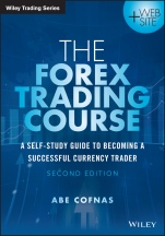 The Forex Trading Course: A Self–Study Guide to Becoming a Successful Currency Trader - ISBN 9781118998656