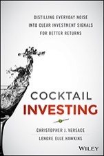 Cocktail Investing: Distilling Everyday Noise into Clear Investment Signals for Better Returns - ISBN 9781119003946