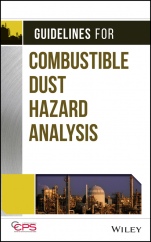 Guidelines for Combustible Dust Hazard Analysis - ISBN 9781119010166