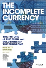 The Incomplete Currency: The Future of the Euro and Solutions for the Eurozone - ISBN 9781119019091