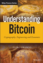 Understanding Bitcoin: Cryptography, Engineering and Economics - ISBN 9781119019169