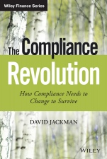 The Compliance Revolution: How Compliance Needs to Change to Survive - ISBN 9781119020592