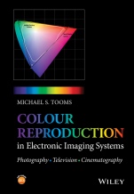 Colour Reproduction in Electronic Imaging Systems: Photography, Television, Cinematography - ISBN 9781119021766