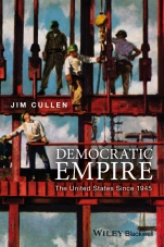 Democratic Empire: The United States Since 1945 - ISBN 9781119027348