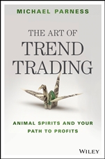 The Art of Trend Trading: Animal Spirits and Your Path to Profits - ISBN 9781119028017