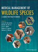 Medical Management of Wildlife Species: A Guide for Practitioners - ISBN 9781119036586