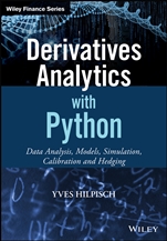 Derivatives Analytics with Python: Data Analysis, Models, Simulation, Calibration and Hedging - ISBN 9781119037996