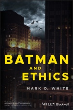 Batman and Ethics - ISBN 9781119038023