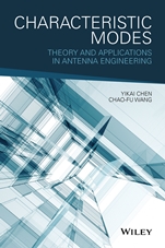 Characteristic Modes: Theory and Applications in Antenna Engineering - ISBN 9781119038429