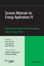 Ceramic Materials for Energy Applications IV: A Collection of Papers Presented at the 38th International Conference on Advanced Ceramics and Composites, January 27–31, 2014, Daytona Beach, FL, Volum -