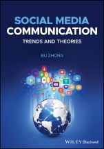 Social Media Communication: Trends and Theories - ISBN 9781119041610