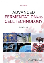 Advanced Fermentation and Cell Technology: 2 Volume Set - ISBN 9781119042761