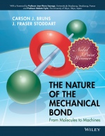 The Nature of the Mechanical Bond: From Molecules to Machines - ISBN 9781119044000