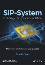 SiP System–in–Package Design and Simulation: Mentor EE Flow Advanced Design Guide - ISBN 9781119045939