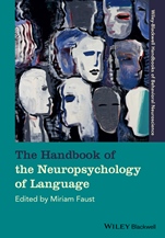 The Handbook of the Neuropsychology of Language - ISBN 9781119050469