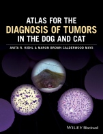 Atlas for the Diagnosis of Tumors in the Dog and Cat - ISBN 9781119051213
