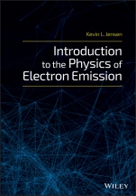 Introduction to the Physics of Electron Emission - ISBN 9781119051893
