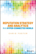 Reputation Strategy and Analytics in a Hyper–Connected World - ISBN 9781119052494