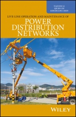 Live–Line Operation and Maintenance of Power Distribution Networks - ISBN 9781119055532