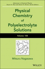 Physical Chemistry of Polyelectrolyte Solutions, Volume 158 - ISBN 9781119057086