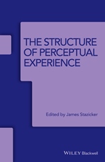 The Structure of Perceptual Experience - ISBN 9781119061083