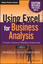 Using Excel for Business Analysis: A Guide to Financial Modelling Fundamentals - ISBN 9781119062462
