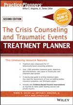 The Crisis Counseling and Traumatic Events Treatment Planner, with DSM–5 Updates, 2nd Edition - ISBN 9781119063155