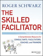 The Skilled Facilitator: A Comprehensive Resource for Consultants, Facilitators, Coaches, and Trainers - ISBN 9781119064398