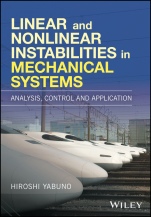 Linear and Nonlinear Instabilities in Mechanical Systems: Analysis, Control and Application - ISBN 9781119066538
