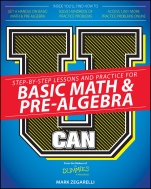U Can: Basic Math and Pre–Algebra For Dummies - ISBN 9781119067962