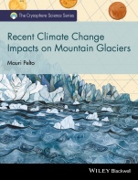 Recent Climate Change Impacts on Mountain Glaciers - ISBN 9781119068112