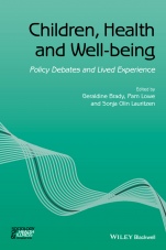 Children, Health and Well–being: Policy Debates and Lived Experience - ISBN 9781119069515