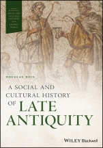 A Social and Cultural History of Late Antiquity - ISBN 9781119077008