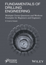 Fundamentals of Drilling Engineering: MCQs and Workout Examples for Beginners and Engineers - ISBN 9781119083566