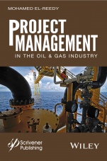 Project Management in the Oil and Gas Industry - ISBN 9781119083610