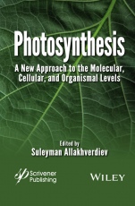 Photosynthesis: A New Approach to the Molecular, Cellular, and Organismal Levels - ISBN 9781119083702