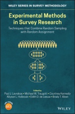 Experimental Methods in Survey Research: Techniques that Combine Random Sampling with Random Assignment - ISBN 9781119083740