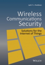Wireless Communications Security: Solutions for the Internet of Things - ISBN 9781119084396