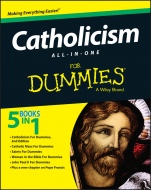 Catholicism All–in–One For Dummies - ISBN 9781119084686